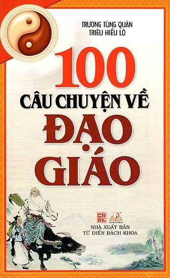 100 Câu Chuyện Về Đạo Giáo