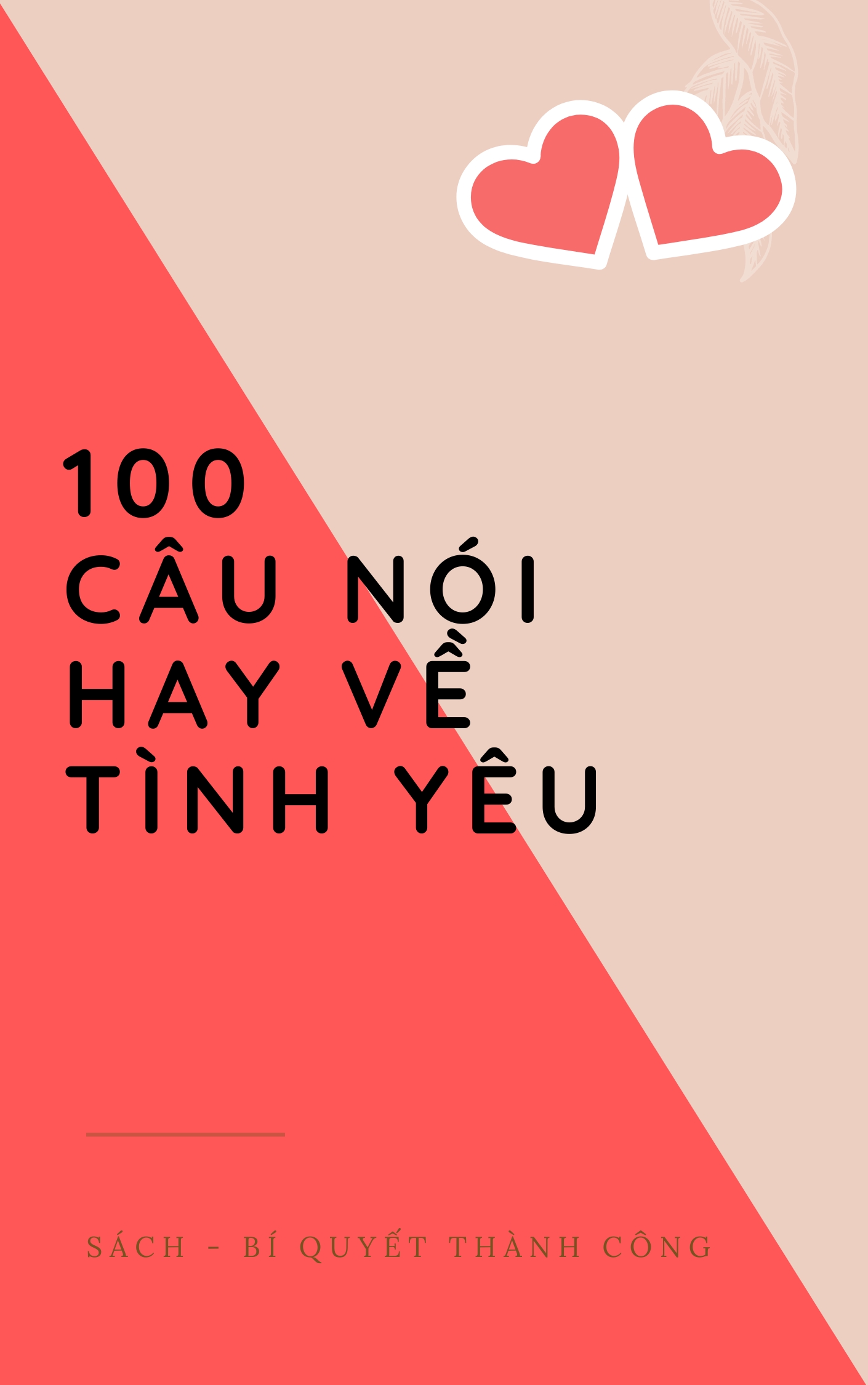 100 Câu nói hay về TÌNH YÊU cover