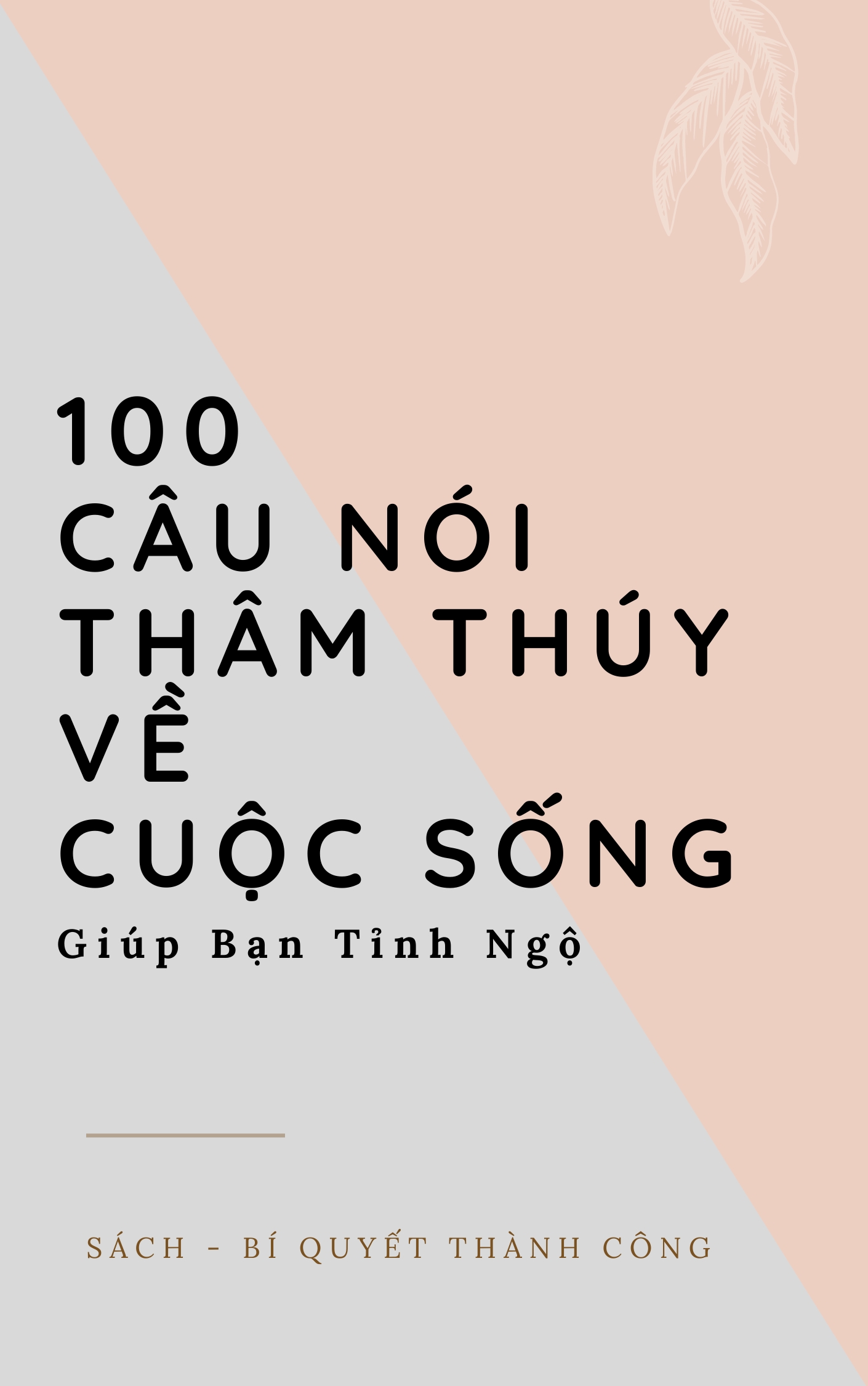 100 Câu nói THÂM THÚY về Cuộc Sống giúp bạn Tỉnh Ngộ! cover