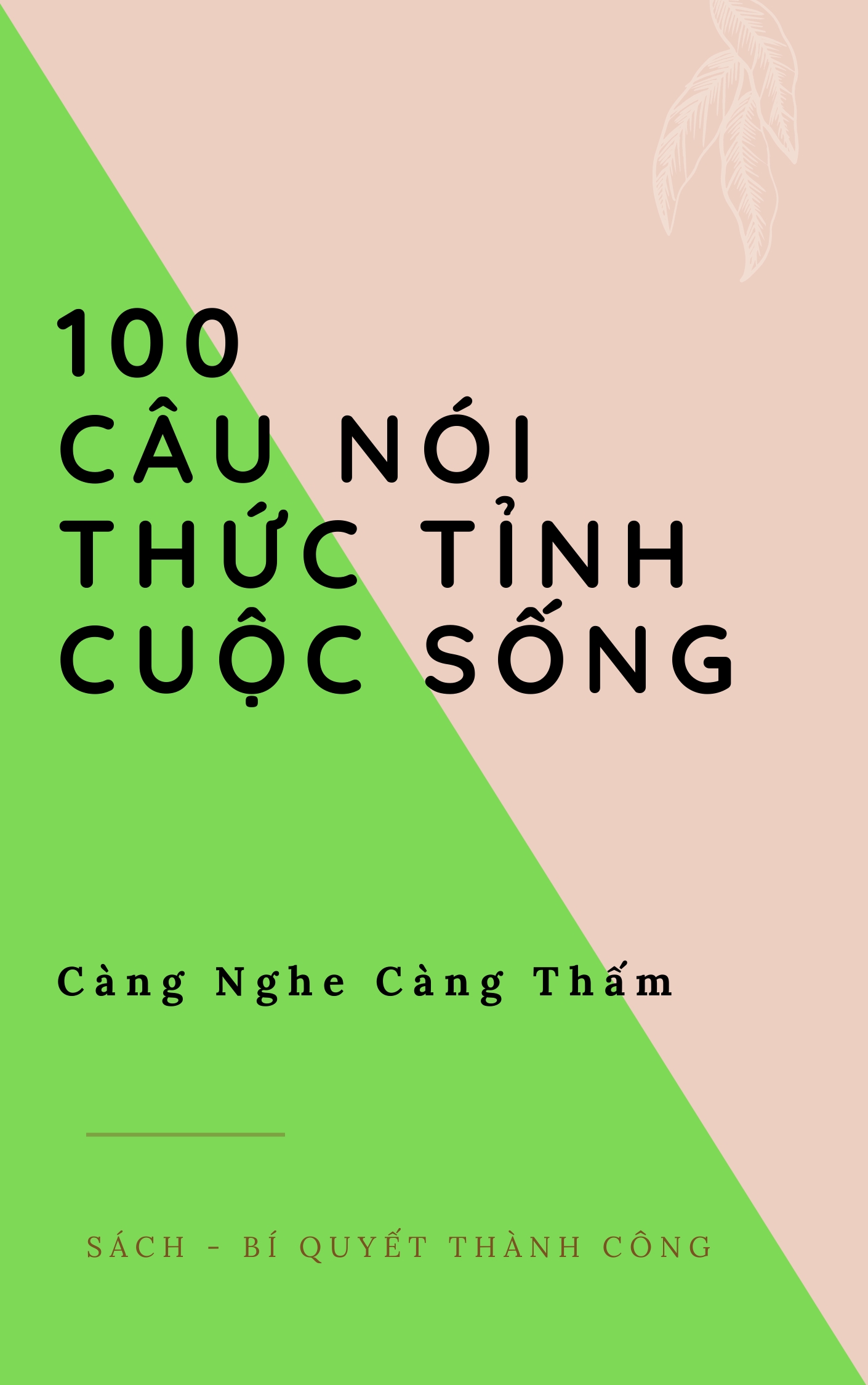 100 Câu Nói THỨC TỈNH Cuộc Sống! cover