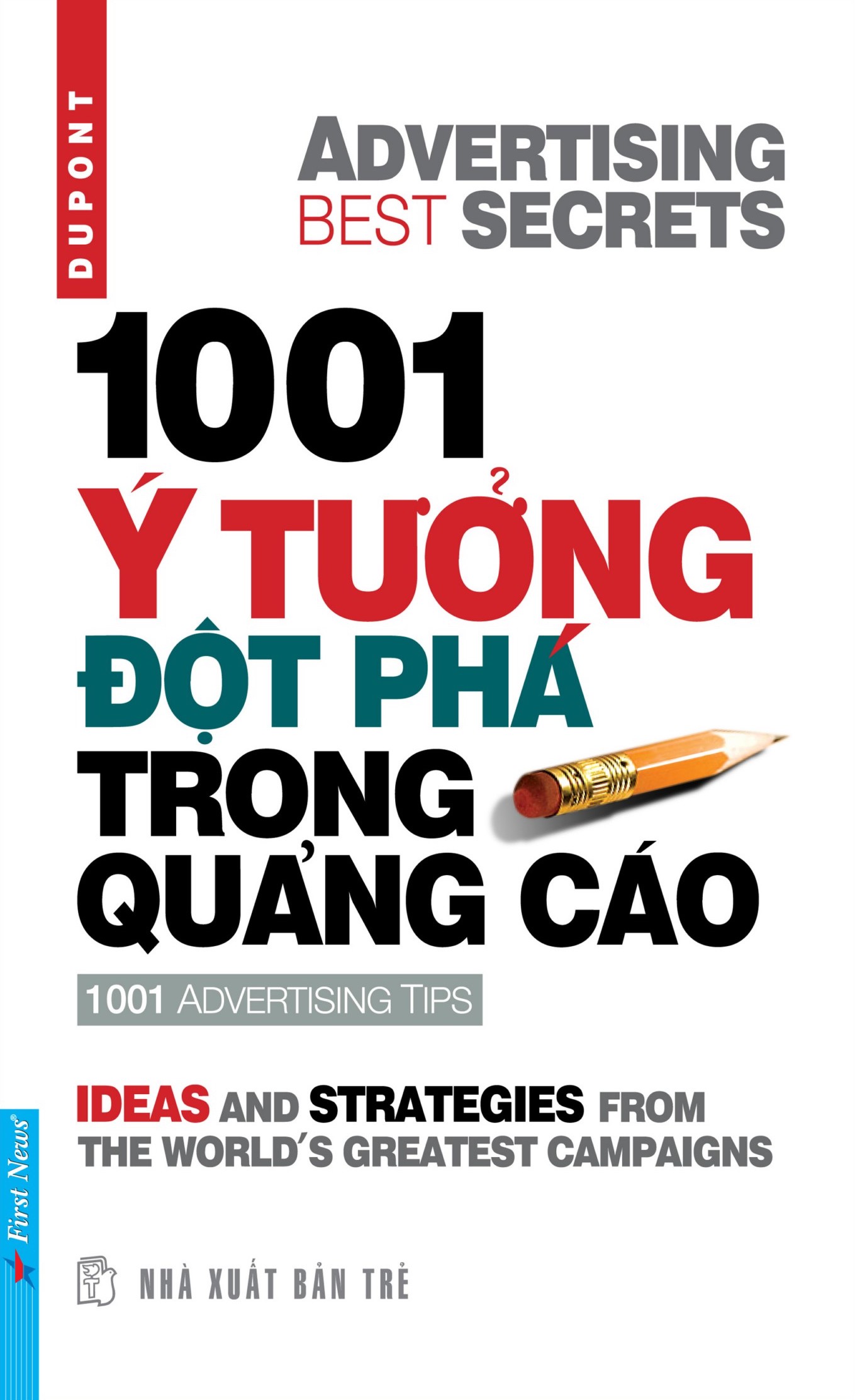 1001 Ý Tưởng Đột Phá Trong Quảng Cáo