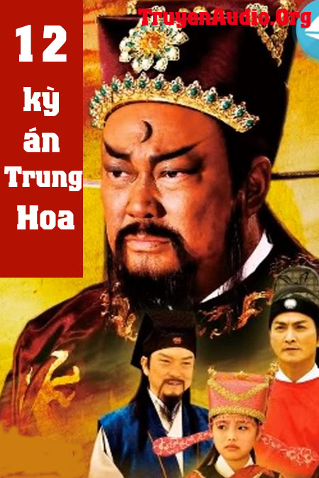 12 Kỳ Án Trung Hoa - Truyện Trinh Thám Lịch Sử cover