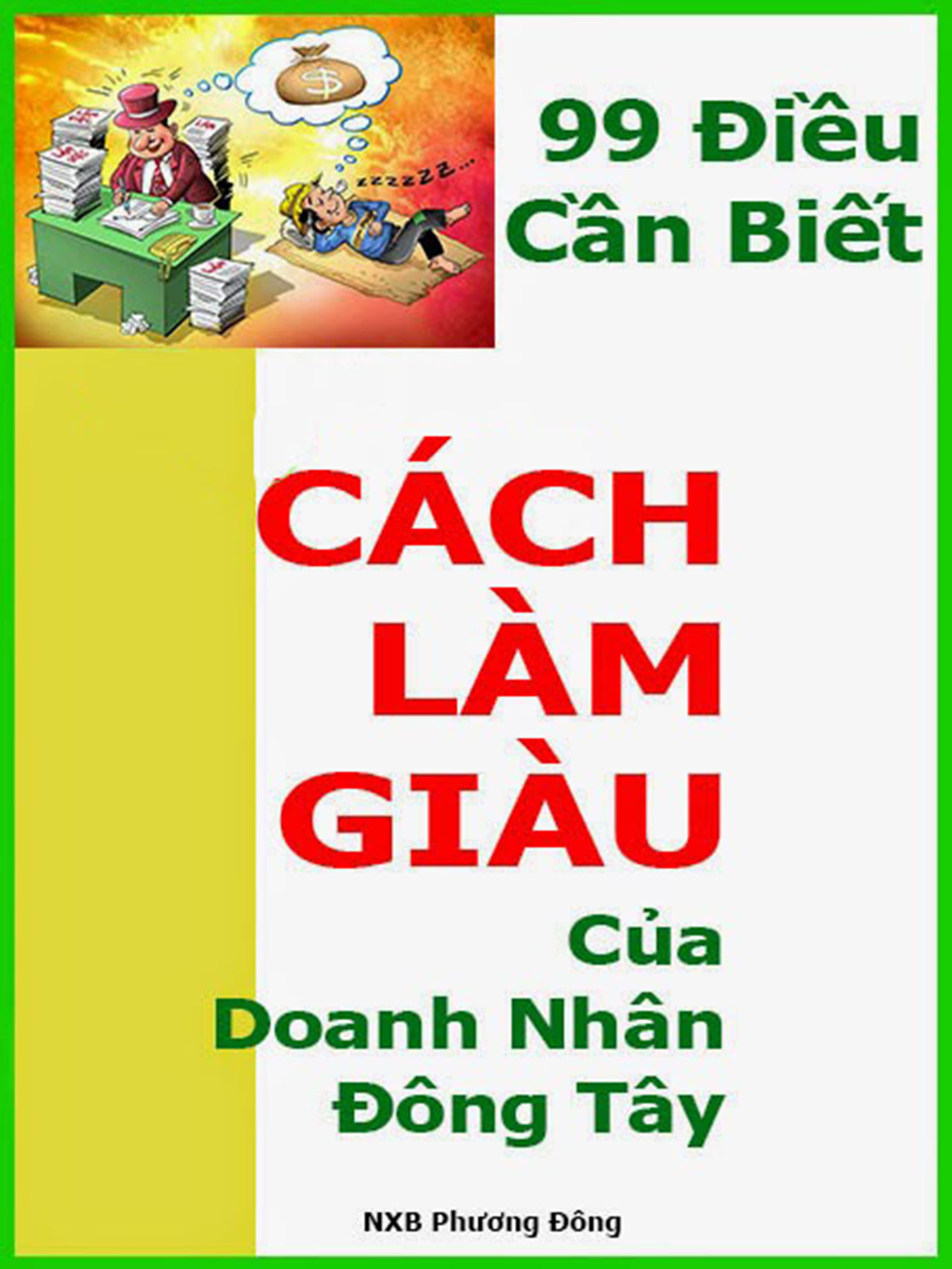 99 Điều Cần Biết Cách Làm Giàu Của Doanh Nhân Đông Tây cover