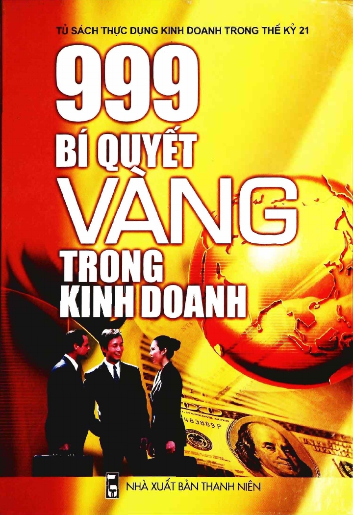 999 Bí Quyết Vàng Trong Kinh Doanh - Ý Tưởng Kinh Doanh Độc Đáo