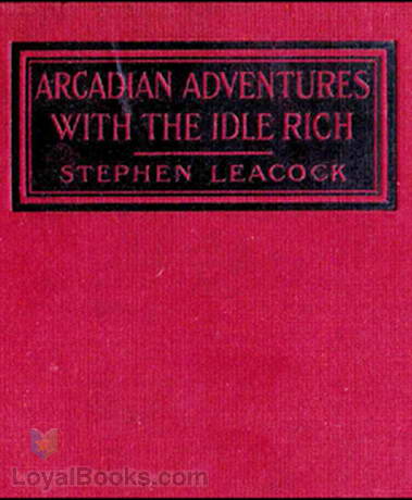 Arcadian Adventures with the Idle Rich cover