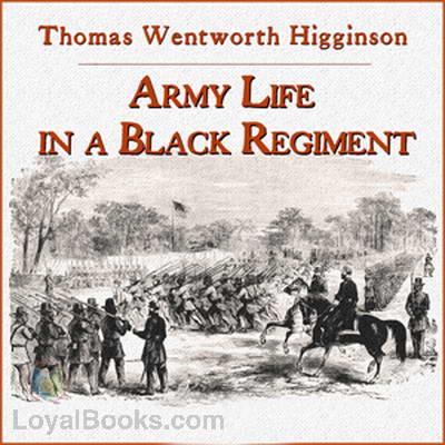 Army Life in a Black Regiment cover