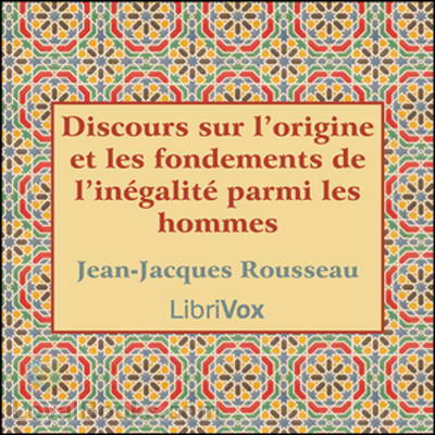 Discours sur l'origine et les fondements de l'inégalité parmi les hommes cover