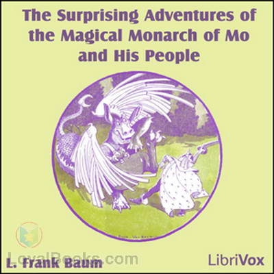 The Surprising Adventures of the Magical Monarch of Mo and His People cover