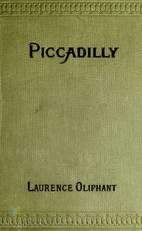 Piccadilly A Fragment of Contemporary Biography cover