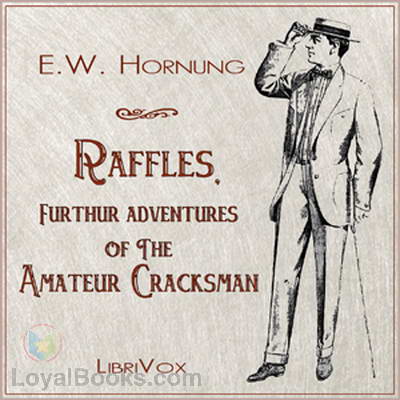 Raffles, Further Adventures of the Amateur Cracksman cover