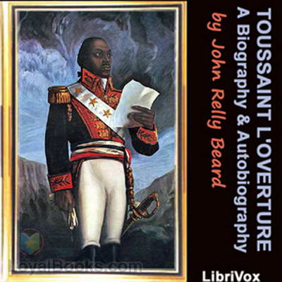 Toussaint L’Ouverture: A Biography and Autobiography cover