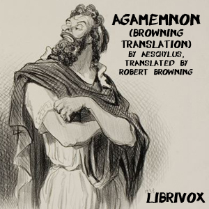 Agamemnon (Browning Translation) cover