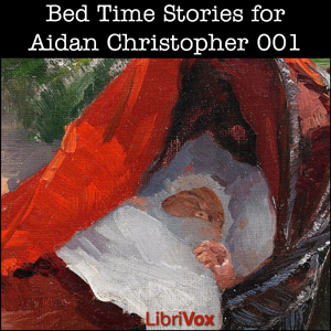 Bed Time Stories for Aidan Christopher cover