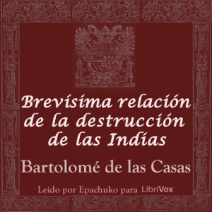 Brevísima relación de la destrucción de las Indias cover