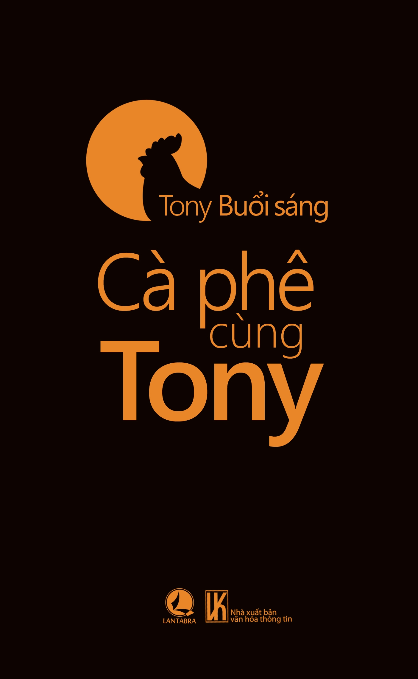 Cà Phê Cùng Tony