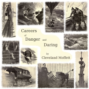 Careers of Danger and Daring cover