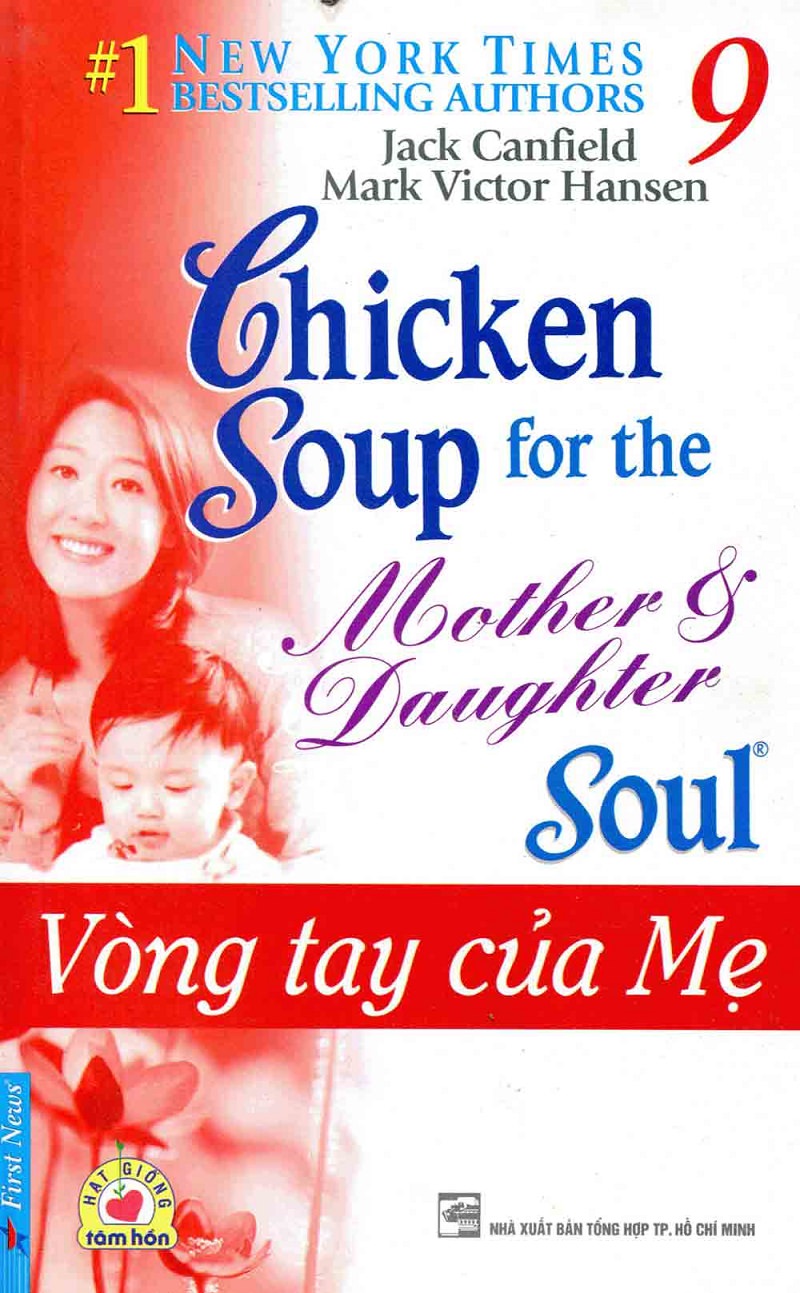 Chicken Soup for the Mother & Daughter Soul 9-Vòng tay của mẹ