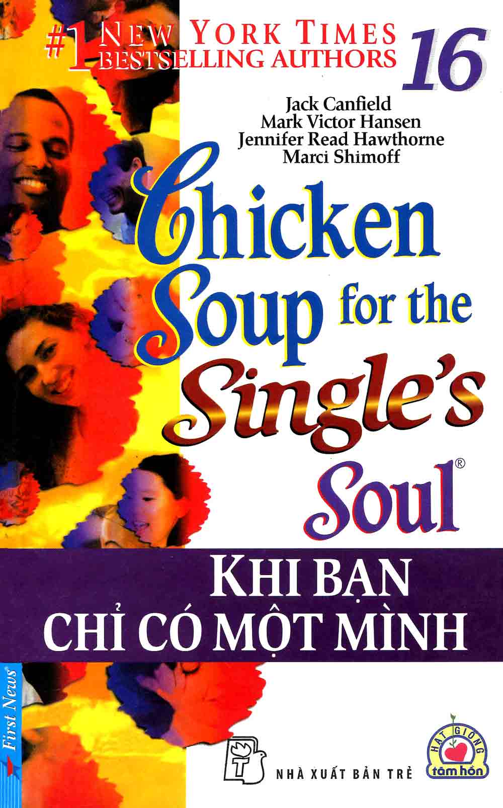 Chicken Soup for the Soul 16 Khi bạn chỉ có một mình