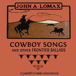 Cowboy Songs and Other Frontier Ballads cover