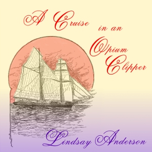 Cruise in an Opium Clipper cover