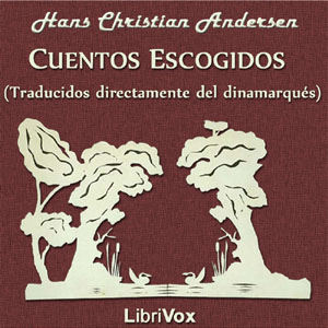 Cuentos Escogidos (Traducidos directamente del dinamarqués) cover