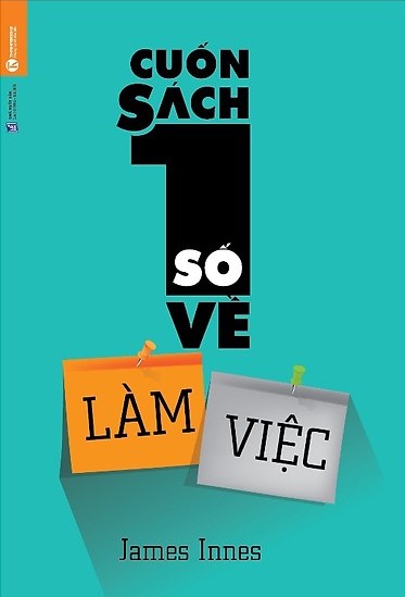 Cuốn Sách Số Một Về Làm Việc