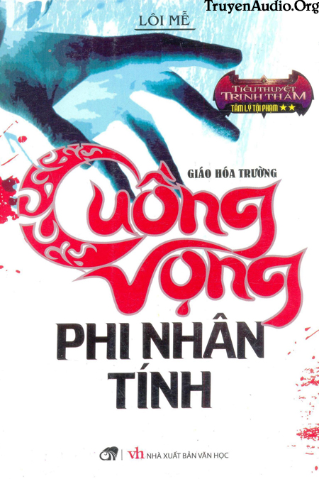 Cuồng Vọng Phi Nhân Tính - Truyện Linh Dị Trinh Thám cover