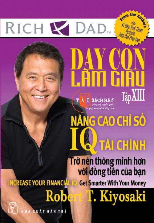 Dạy Con Làm Giàu (Tập 13) - Nâng Cao Chỉ Số IQ Tài Chính