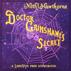 Doctor Grimshawe’s Secret cover