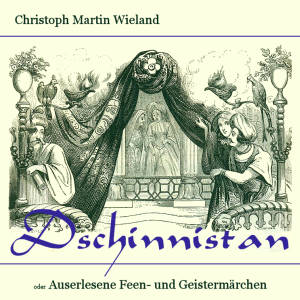 Dschinnistan oder Auserlesene Feen- und Geistermärchen cover