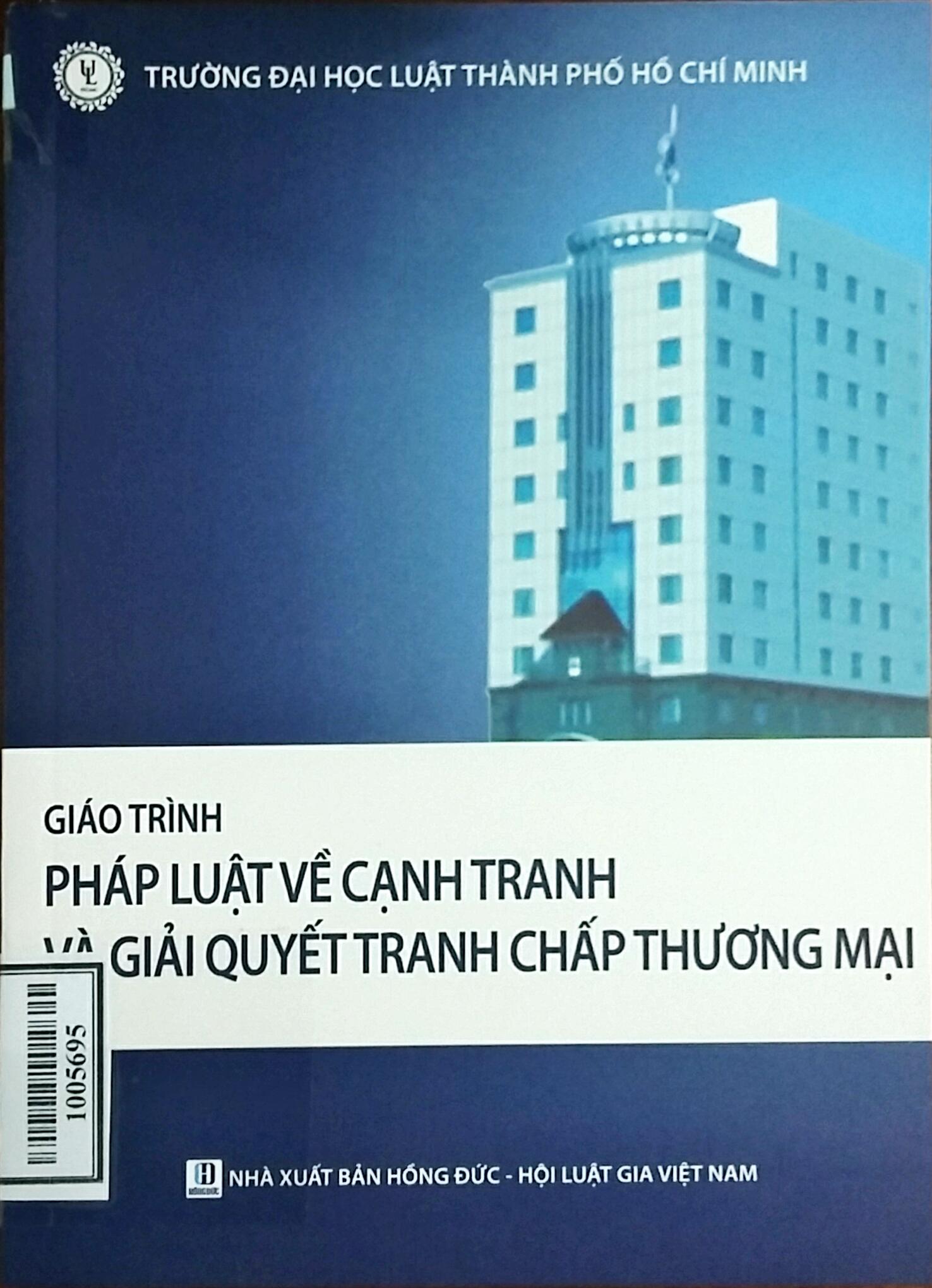 Giáo trình Pháp luật về cạnh tranh và Giải quyết tranh chấp thương mại cover