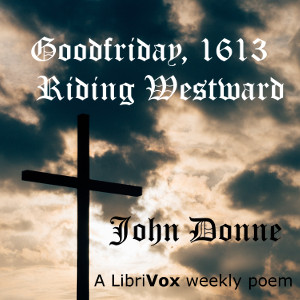 Goodfriday, 1613. Riding Westward cover