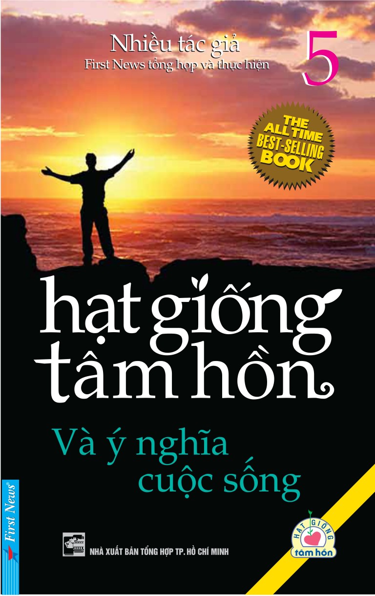 Hạt Giống Tâm Hồn 5 Ý Nghĩa Cuộc Sống