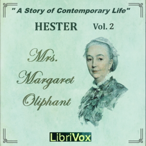 Hester: A Story of Contemporary Life, Volume 2 cover