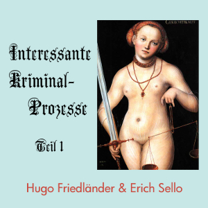 Interessante Kriminal-Prozesse, Teil 1 cover