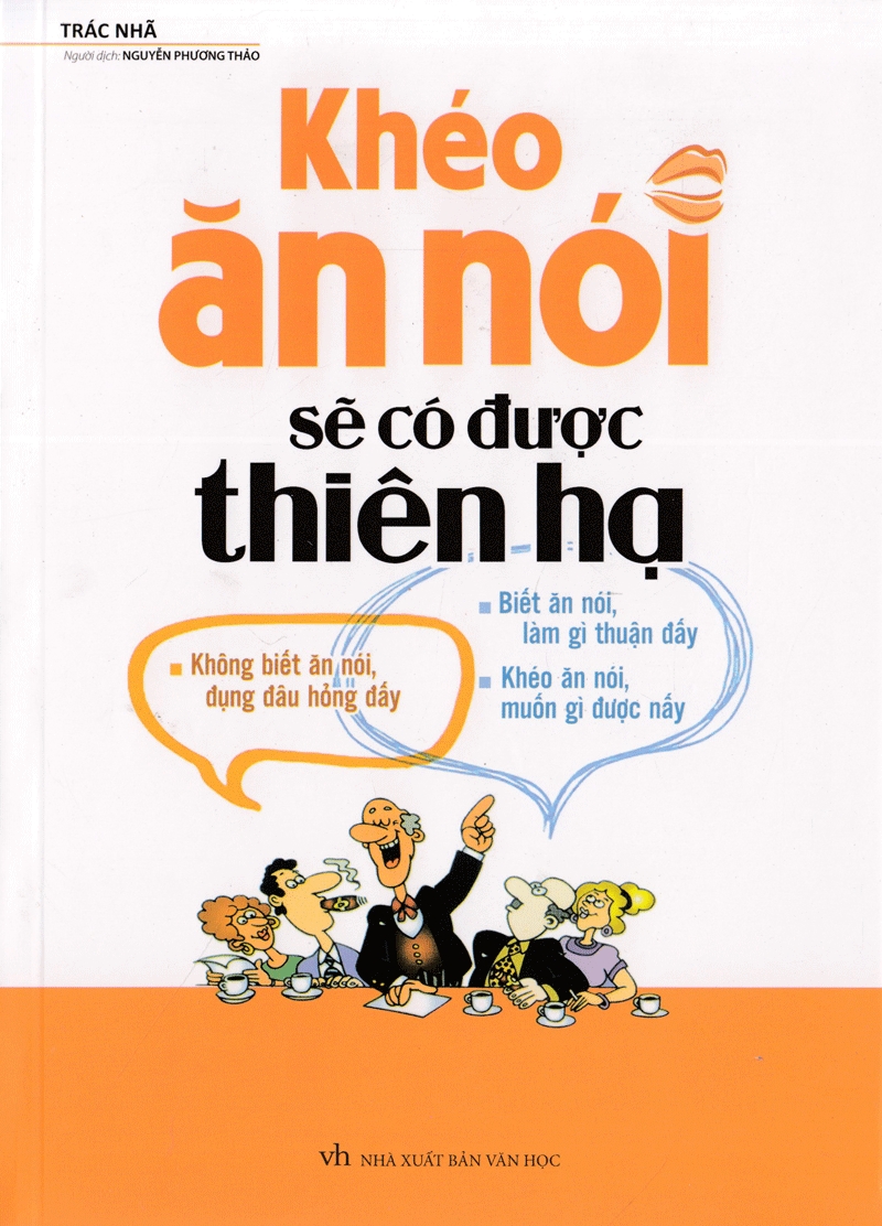 Khéo Ăn Nói Sẽ Có Được Thiên Hạ cover