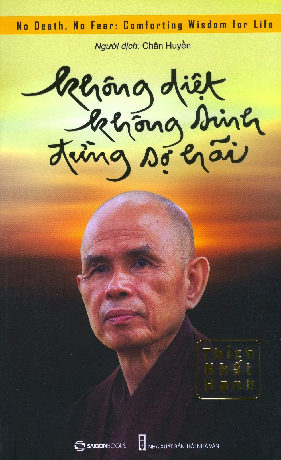 Không Diệt Không Sinh Đừng Sợ Hãi
