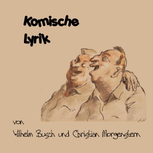 Komische Lyrik von Busch und Morgenstern cover