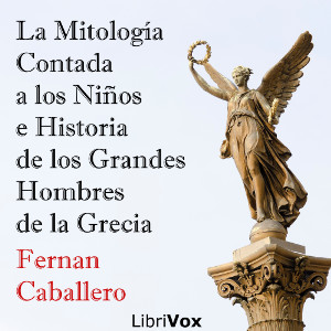 Mitología Contada a los Niños e Historia de los Grandes Hombres de la Grecia cover