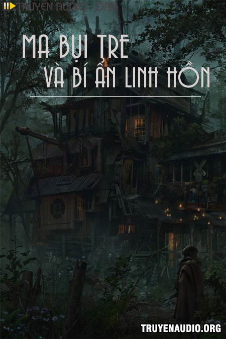 Ma Bụi Tre Và Bí Ẩn Linh Hồn cover