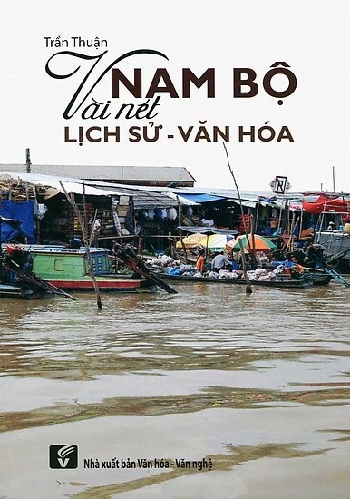 Nam bộ vài nét Lịch sử Văn hóa cover