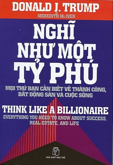 Nghĩ Như Một Tỷ Phú - Tổng Thống Trump