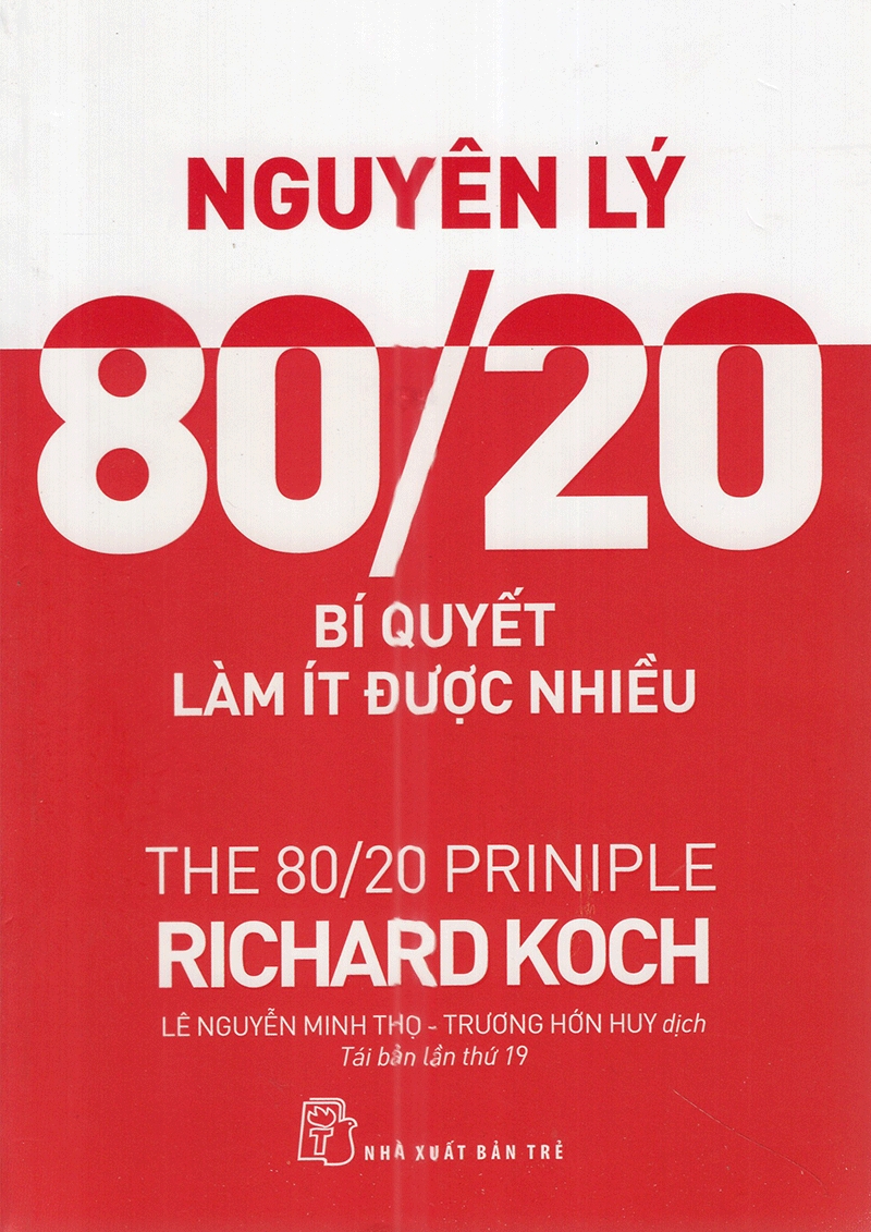 Nguyên Lý 80/20 - Bí Quyết Làm Ít Được Nhiều