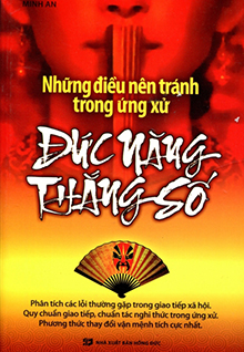 Những Điều Nên Tránh Trong Ứng Xử - Đức Năng Thắng Số
