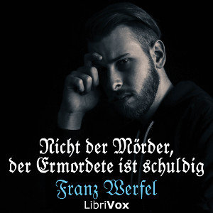 Nicht der Mörder, der Ermordete ist schuldig cover