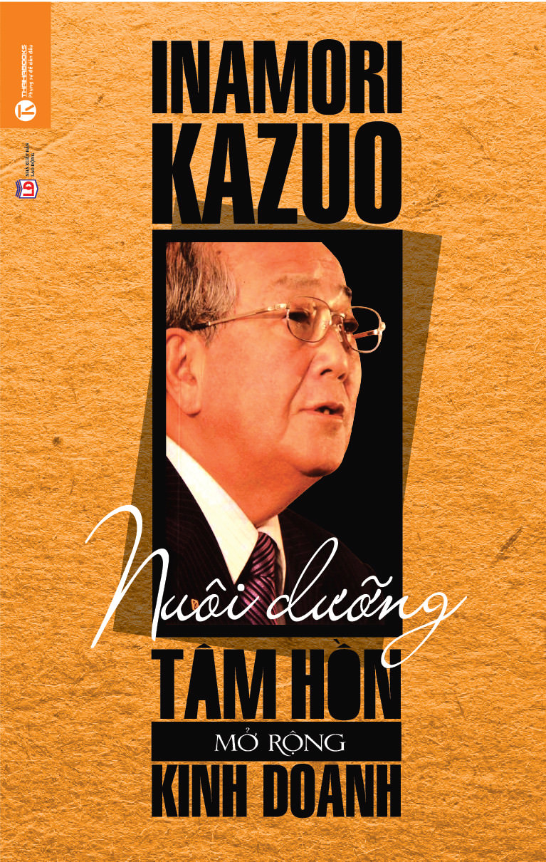 Nuôi Dưỡng Tâm Hồn Mở Rộng Kinh Doanh