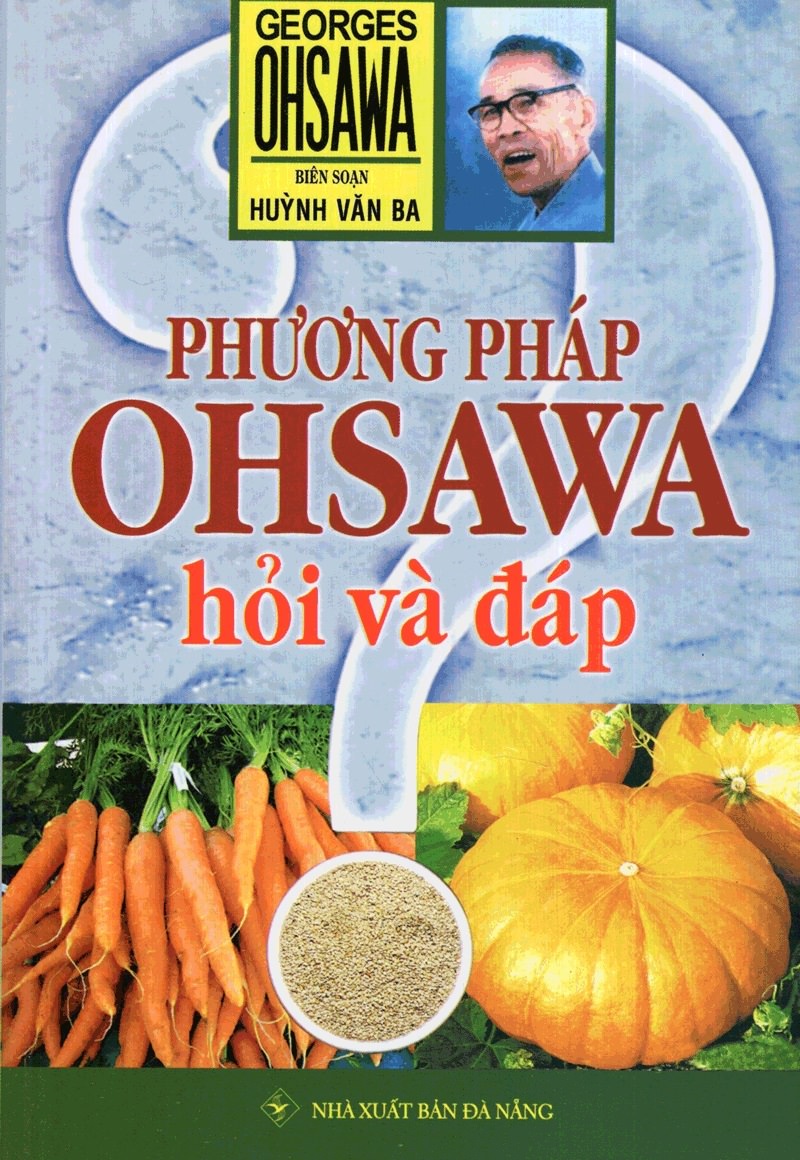 Phương Pháp Ohsawa Hỏi Và Đáp - Tập 2
