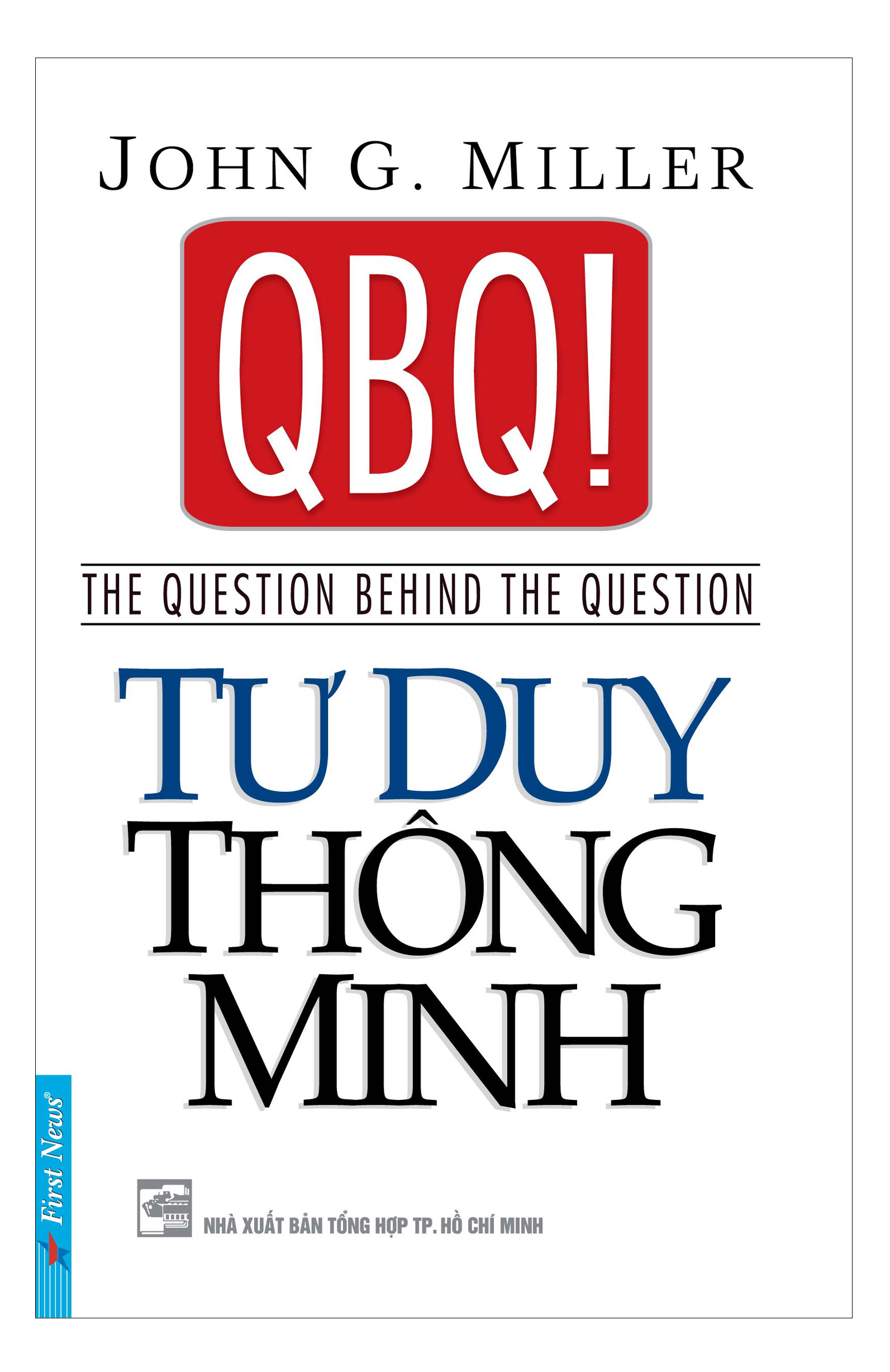 QBQ! Tư Duy Thông Minh