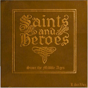 Saints and Heroes Since the Middle Ages Volume 2 cover