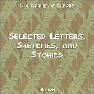 Selected Works: Letters, Sketches and Stories cover